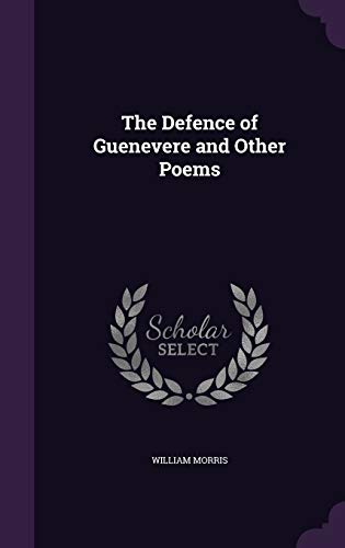 9781358953569: The Defence of Guenevere and Other Poems
