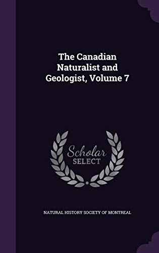 9781358983801: The Canadian Naturalist and Geologist, Volume 7