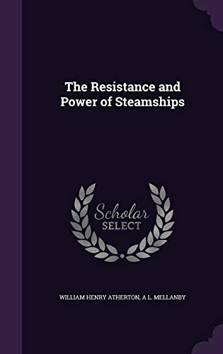 9781359048462: The Resistance and Power of Steamships