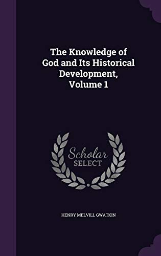 9781359083401: The Knowledge of God and Its Historical Development, Volume 1
