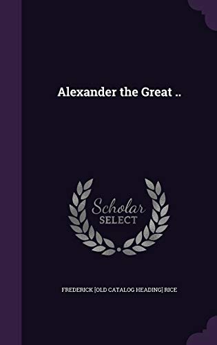 9781359337122: Alexander the Great ..