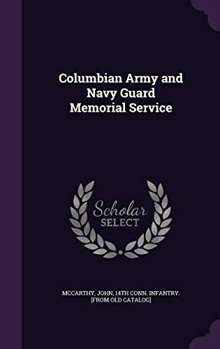 9781359365989: Columbian Army and Navy Guard Memorial Service