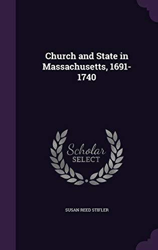 9781359433039: Church and State in Massachusetts, 1691-1740