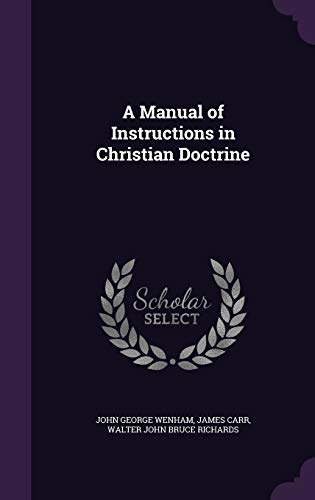 9781359677457: A Manual of Instructions in Christian Doctrine
