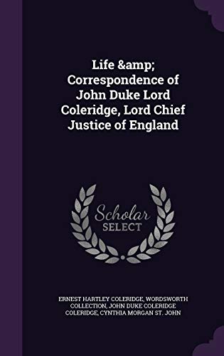 9781359757159: Life & Correspondence of John Duke Lord Coleridge, Lord Chief Justice of England
