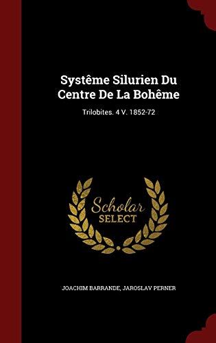 9781359866707: Systme Silurien Du Centre de la Bohme: Trilobites. 4 V. 1852-72