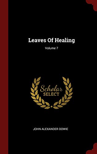 9781359874719: Leaves Of Healing; Volume 7