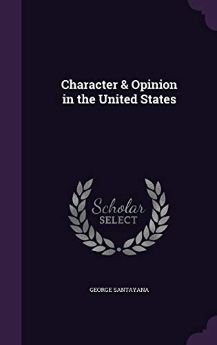 9781359918352: Character & Opinion in the United States