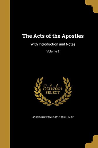 9781360081793: ACTS OF THE APOSTLES: With Introduction and Notes; Volume 2