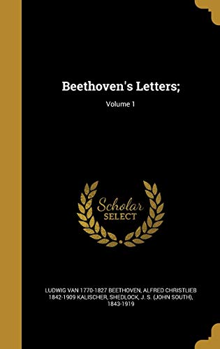 9781360539485: Beethoven's Letters;; Volume 1