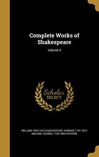 Imagen de archivo de Complete Works of Shakespeare; Volume 4 a la venta por HPB-Ruby