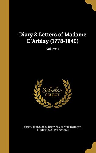 9781361819562: Diary & Letters of Madame D'Arblay (1778-1840); Volume 4