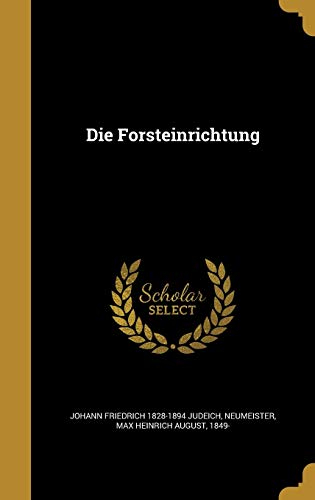 9781361854051: Die Forsteinrichtung (German Edition)