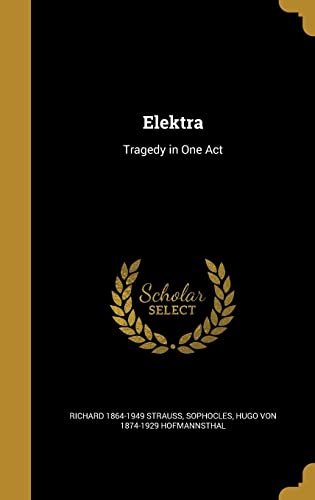 9781362013808: Elektra: Tragedy in One Act