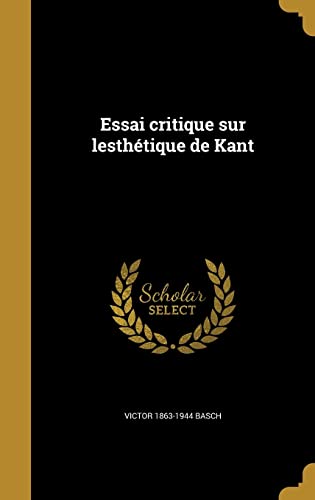 9781362337119: Essai critique sur lesthtique de Kant