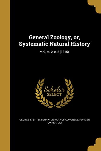 9781362350651: General Zoology, or, Systematic Natural History; v. 9, pt. 2, c. 2 (1815)