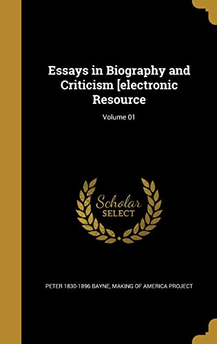 9781362367987: Essays in Biography and Criticism [electronic Resource; Volume 01
