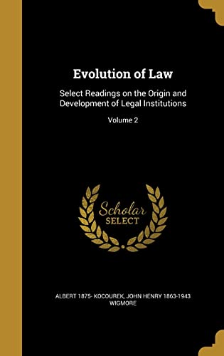 Stock image for Evolution of Law: Select Readings on the Origin and Development of Legal Institutions; Volume 2 for sale by Lucky's Textbooks