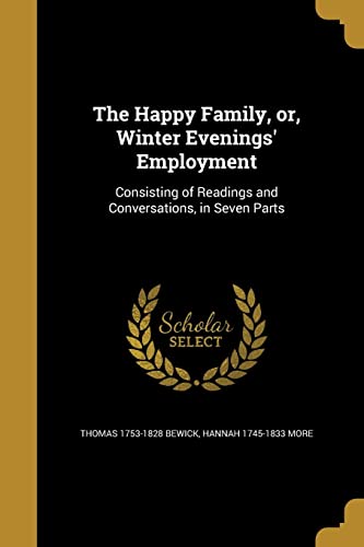 Stock image for The Happy Family, or, Winter Evenings' Employment for sale by WorldofBooks