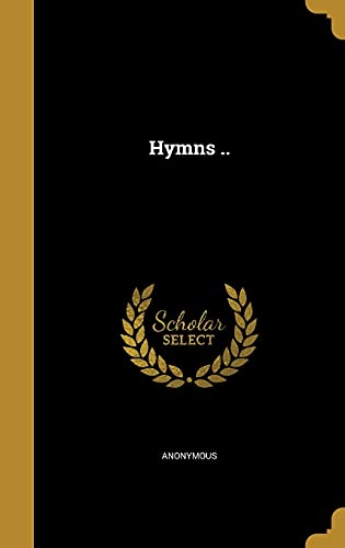 9781362842002: Hymns ..
