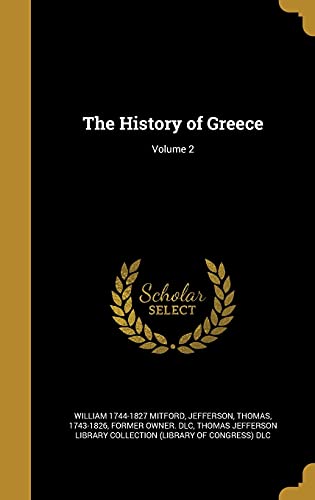 9781362870784: The History of Greece; Volume 2
