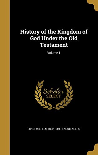 Imagen de archivo de History of the Kingdom of God Under the Old Testament; Volume 1 a la venta por Lucky's Textbooks