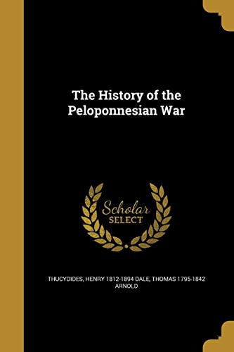 Stock image for The History of the Peloponnesian War for sale by ThriftBooks-Dallas