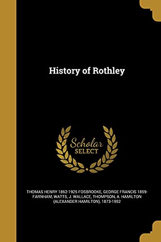 9781363096848: History of Rothley
