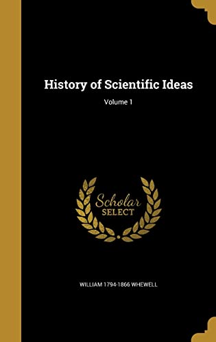 9781363103324: History of Scientific Ideas; Volume 1