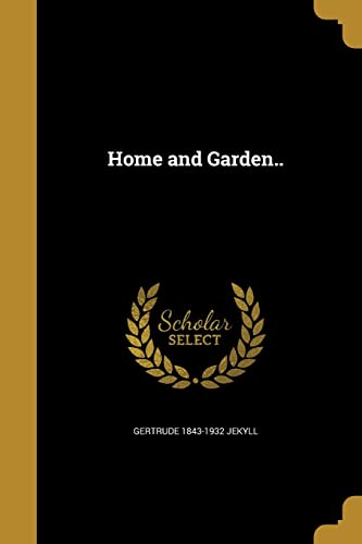 9781363253722: Home and Garden..