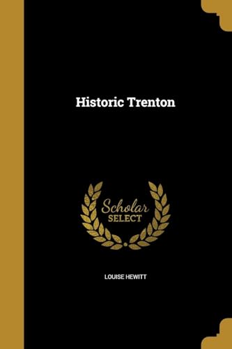 Stock image for Historic Trenton for sale by ALLBOOKS1