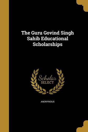 9781363267958: The Guru Govind Singh Sahib Educational Scholarships