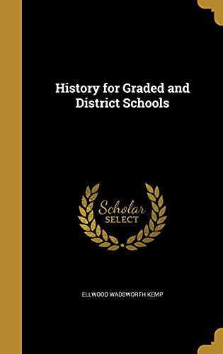 Stock image for HIST FOR GRADED & DISTRICT SCH for sale by Buchpark