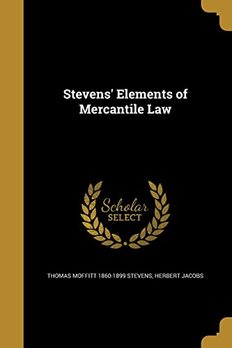 Stock image for Stevens* Elements of Mercantile Law for sale by dsmbooks