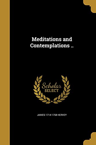 9781363563838: Meditations and Contemplations ..