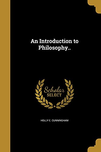 9781363981137: An Introduction to Philosophy..