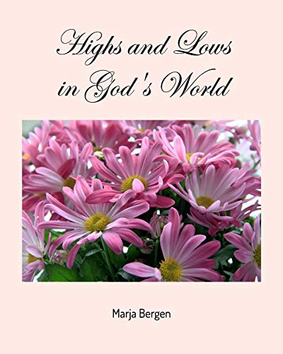 Stock image for Highs and Lows in God's World for sale by Buchpark