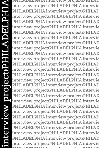 9781364182052: interviewproject: PHILADELPHIA: Vol. 1