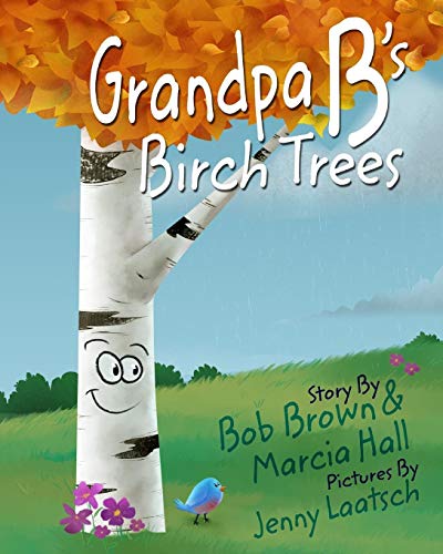 Stock image for Grandpa B's Birch Trees for sale by Orion Tech