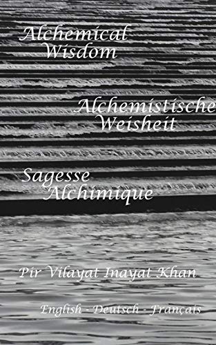 Imagen de archivo de Alchemische Weisheit: Deutsch, English, Franaise (German Edition) a la venta por Dogtales