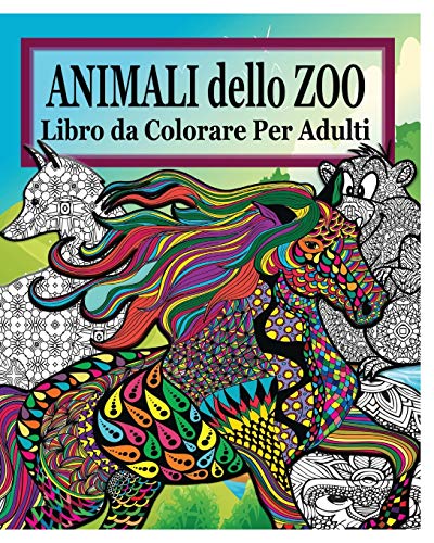 Imagen de archivo de Animali Dello Zoo Libro Da Colorare Per Adulti a la venta por AwesomeBooks