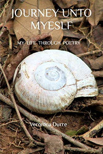 Stock image for Journey Unto Myself: My Life Through Poetry for sale by Chiron Media