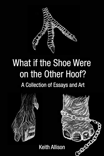 Stock image for What if the Shoe Were On the Other Hoof? for sale by HPB-Red