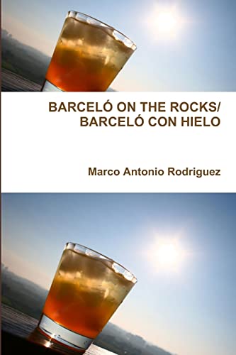 Imagen de archivo de BARCEL" ON THE ROCKS/BARCEL" CON HIELO a la venta por HPB-Emerald