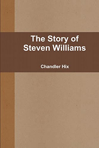 Stock image for The Story of Steven Williams for sale by Chiron Media