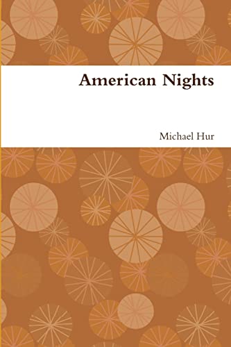 Beispielbild fr American Nights zum Verkauf von California Books