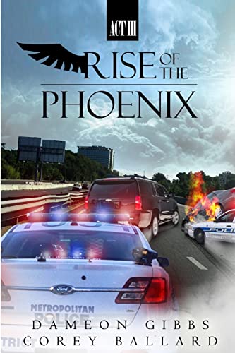 Stock image for Rise of the Phoenix: Act 3 for sale by Lucky's Textbooks