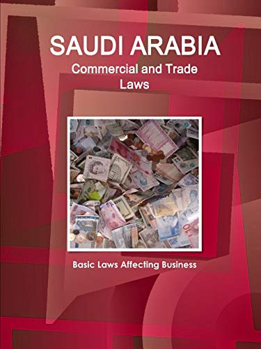 Stock image for Saudi Arabia Commercial and Trade Laws Basic Laws Affecting Business for sale by PBShop.store US