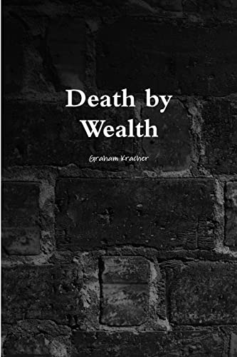 Stock image for Death by Wealth for sale by Chiron Media