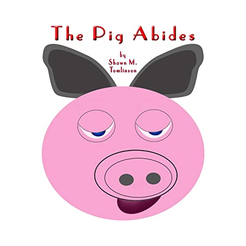 Stock image for The Pig Abides for sale by Lucky's Textbooks